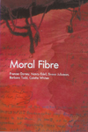 Moral Fibre Engaged Works in Textile Media